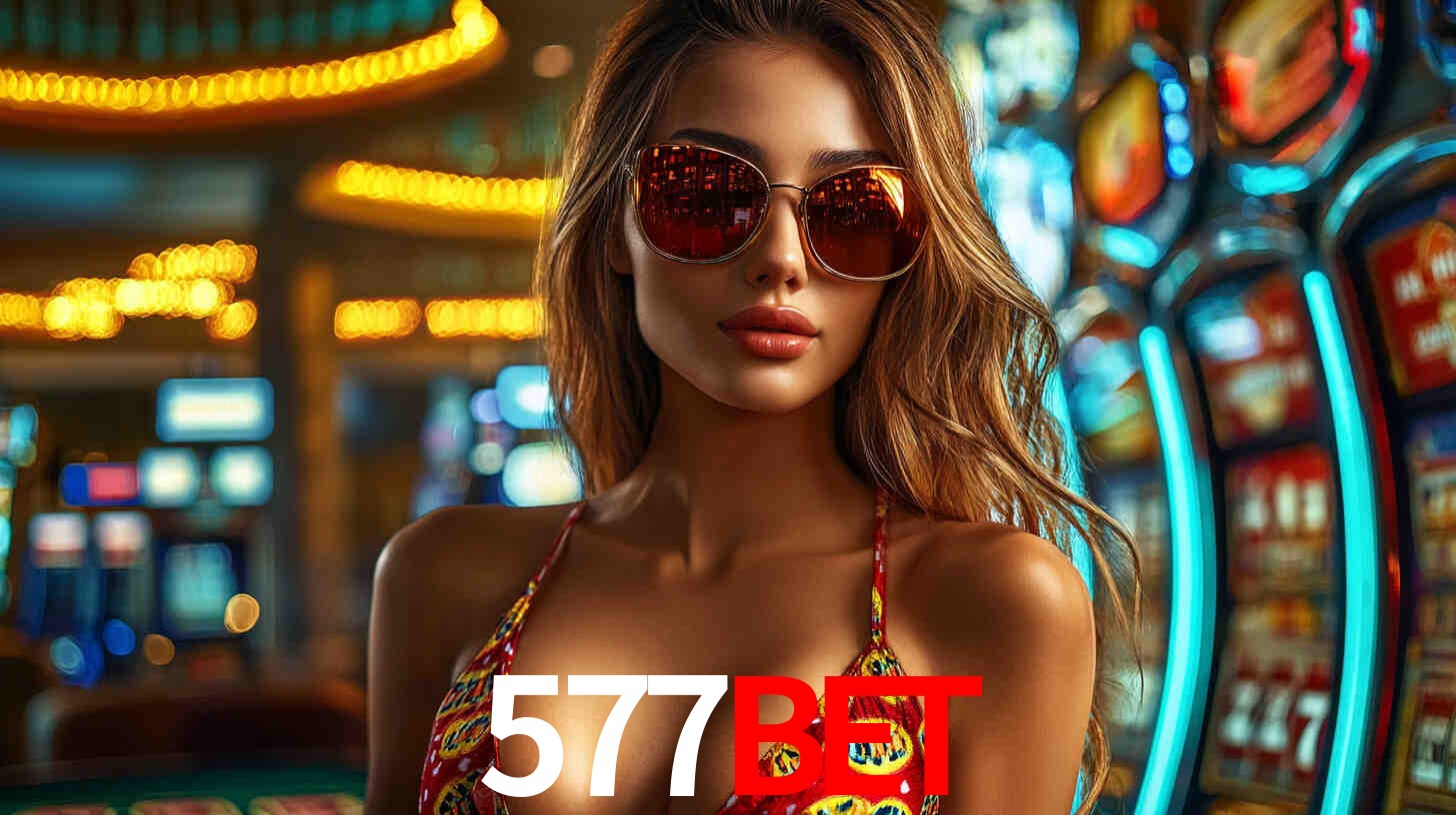 Explore as vantagens do 577bet: serviço profissional e confiabilidade